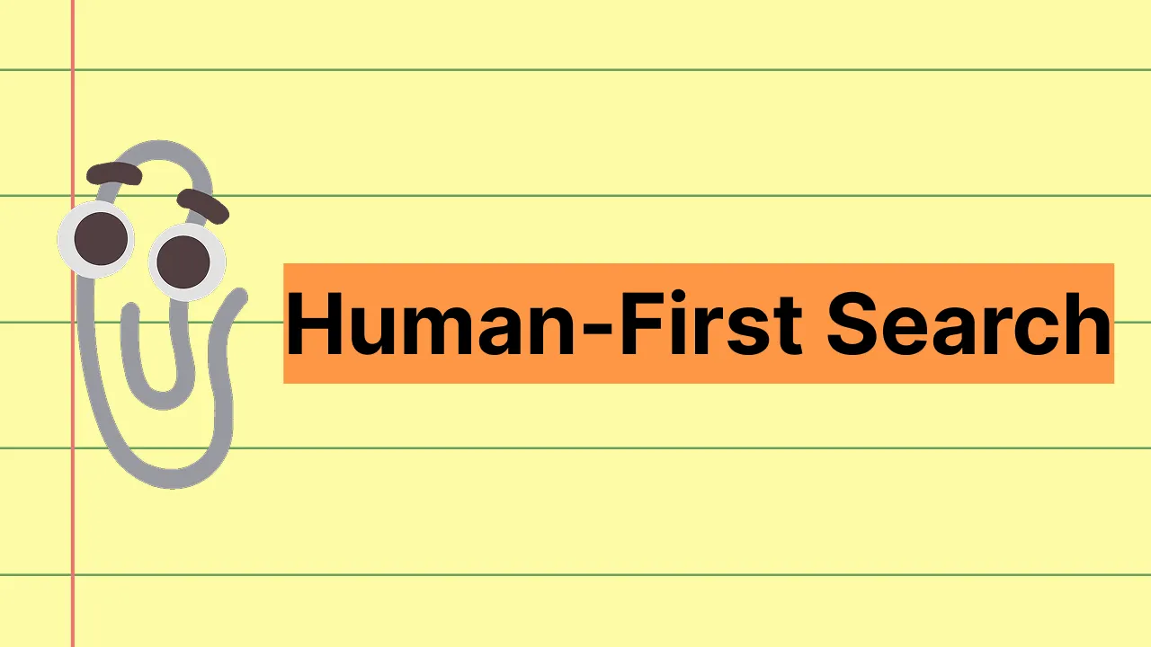 Human-First Search
